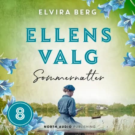 Ellens valg - Sommernætter af Elvira Berg