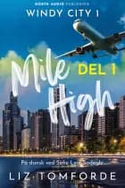 Mile High - del 1