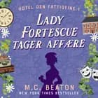 Lady Fortescue tager affære af M.C. Beaton