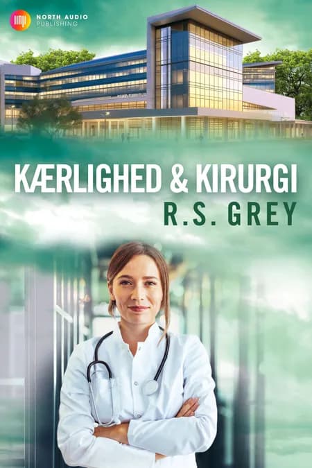 Kærlighed & kirurgi af R.S. Grey