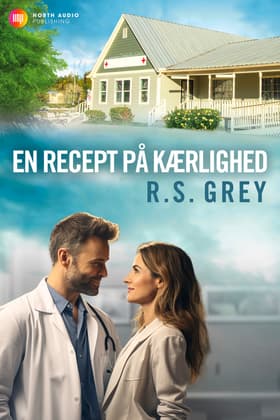 En recept på kærlighed af R.S. Grey