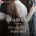 Een ongewoon voorstel af Lisa Berne