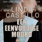 Een eenvoudige moord af Linda Castillo