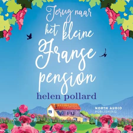 Terug naar het kleine Franse pension af Helen Pollard