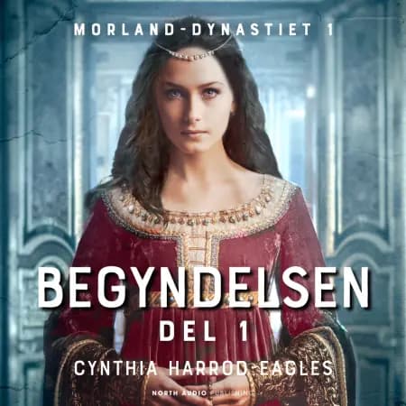 Begyndelsen - del 1 af Cynthia Harrod-Eagles