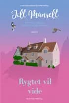 Rygtet vil vide