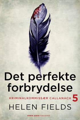 Den perfekte forbrydelse af Helen Fields