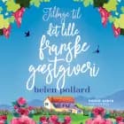 Tilbage til det lille franske gæstgiveri af Helen Pollard