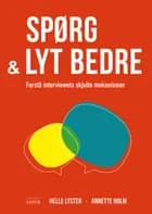Spørg og lyt bedre af Helle Lyster og Annette Holm