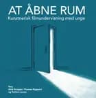 At åbne rum af Ulrik Krapper og Thomas Nygaard