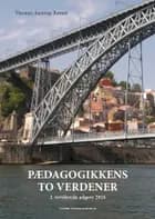 Pædagogikkens to verdener