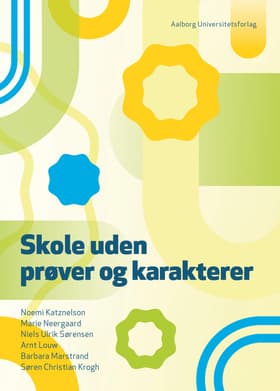Skole uden prøver og karakterer af Noemi Katznelson