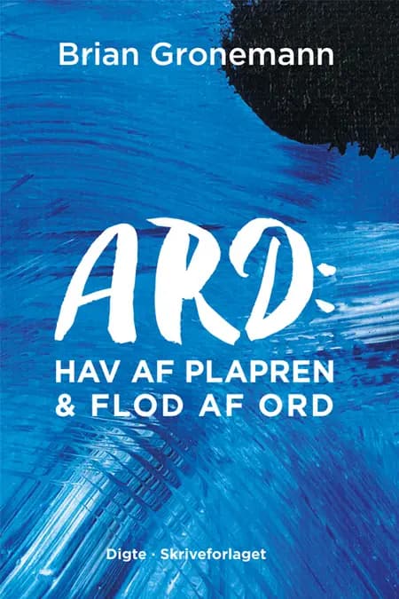 Ard: Hav af plapren & Flod af ord af Brian Gronemann