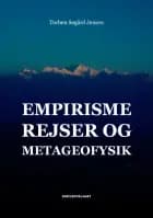 Empirisme, rejser og metageofysik