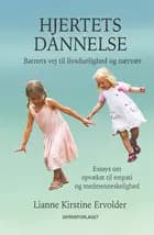 Hjertets dannelse af Lianne Kirstine Ervolder