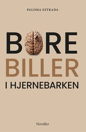Borebiller i hjernebarken af Paloma Estrada
