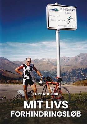 Mit livs forhindringsløb af Kurt A. Klinke