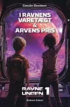 I ravnenes varetægt & Arvens pris