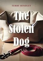 The Stolen Dog af Terry Hindley