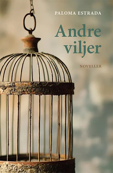Andre viljer af Paloma Estrada