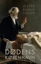 Dødens København af Jesper Romme Fischer
