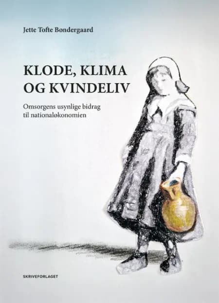 Klode, klima og kvindeliv af Jette Tofte Bøndergaard