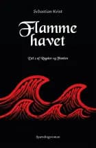 Flammehavet af Sebastian Kvist