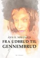 Fra udbrud til gennembrud af Ann R og Sørensen