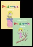 Melias eventyr - Pinden og Melias eventyr - Spanden