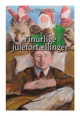 Finurlige julefortællinger af John Weinreich