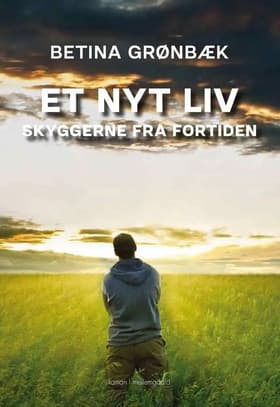 Et nyt liv af Betina Grønbæk