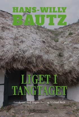 Liget i tangtaget af Hans-Willy Bautz