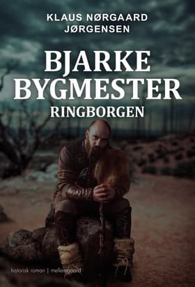 Bjarke Bygmester af Klaus Nørgaard Jørgensen
