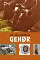 Gehør af Ole Christian Arnbak