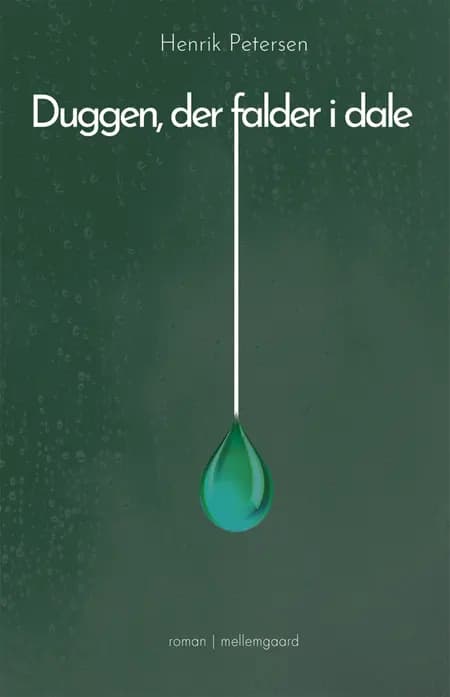 Duggen, der falder i dale af Henrik Petersen