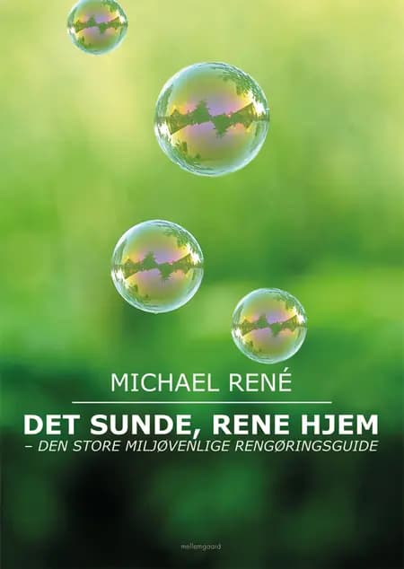 Det sunde, rene hjem af Michael René