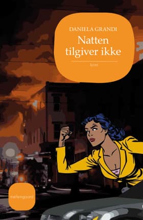 Natten tilgiver ikke af Daniela Grandi