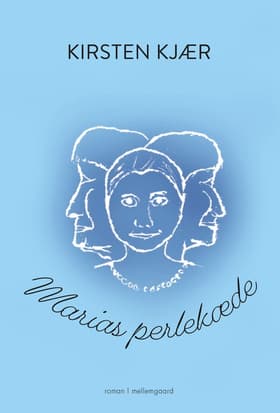 Marias perlekæde af Kirsten Kjær