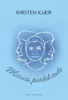 Marias perlekæde af Kirsten Kjær