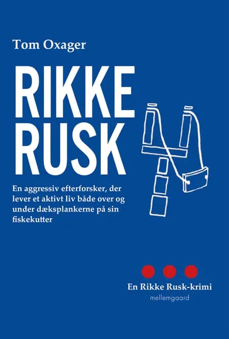 Rikke Rusk af Tom Oxager
