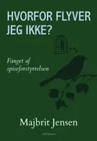 Hvorfor flyver jeg ikke?