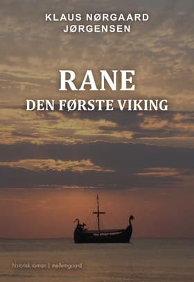 Rane - den første viking af Klaus Nørgaard Jørgensen