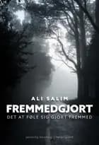 Fremmedgjort af Ali Salim