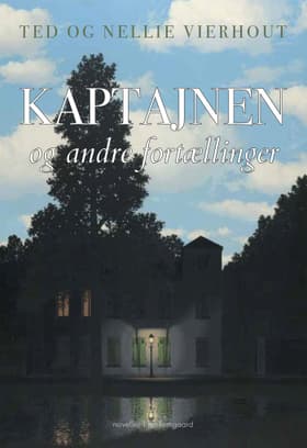 Kaptajnen og andre fortællinger af Nellie Vierhout