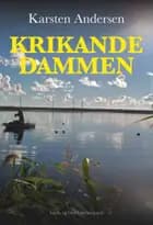Krikandedammen af Karsten Andersen