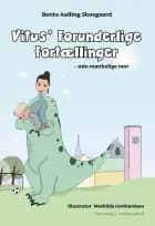 Vitus’ forunderlige fortællinger – min mærkelige mor