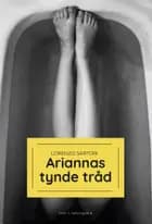 Ariannas tynde tråd af Lorenzo Sartori