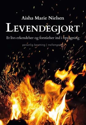 Levendegjort af Aisha Marie Nielsen
