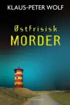 Østfrisisk morder af Klaus-Peter Wolf