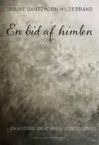 En bid af himlen